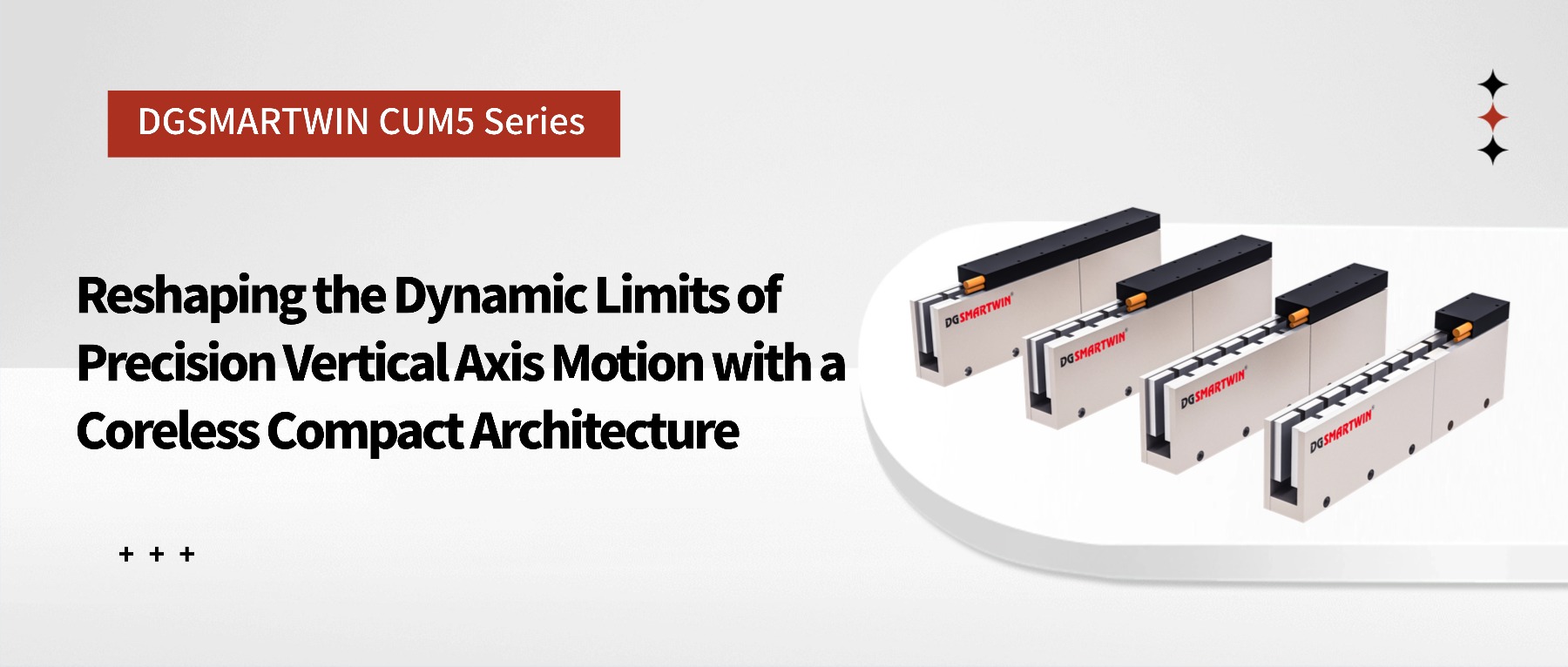 DGSMARTWIN CUM5 Series: Reshaping the Dynamic Limits of Precision Vertical Axis Motion with a Coreless Compact Architecture