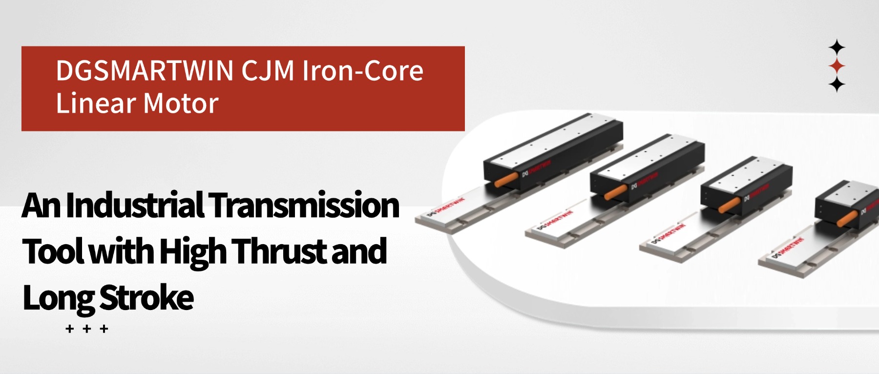 DGSMARTWIN CJM Iron-Core Linear Motor: An Industrial Transmission Tool with High Thrust and Long Stroke