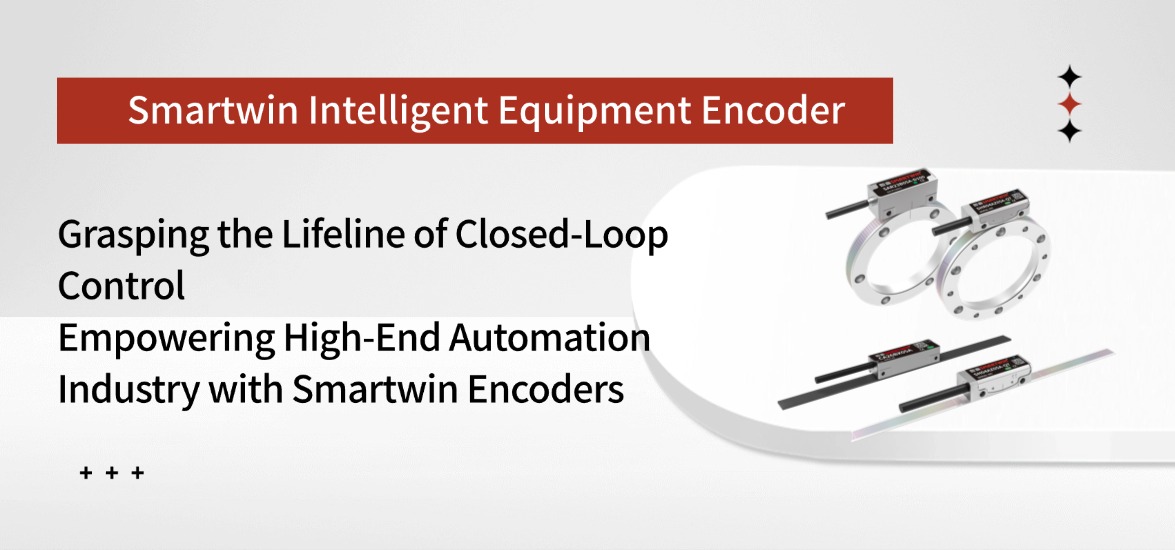 Controlling the Lifeline of Closed-Loop Control: How Smartwin Encoders Empower the High-End Automation Industry