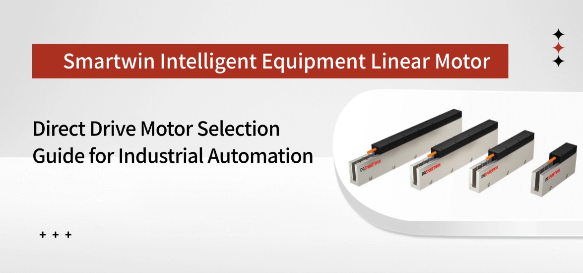 Direct Drive Motor Selection Guide for Industrial Automation